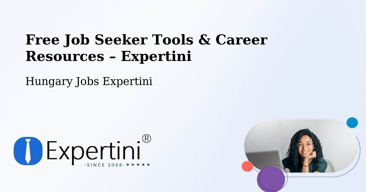 Free Job Seeker Tools & Career Resources – Péteri - Péteri, Hungary Jobs Expertini