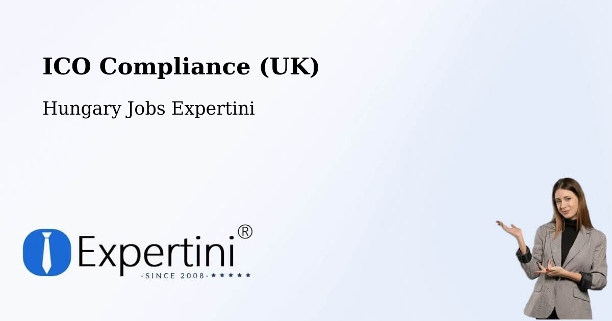 UK Data Protection & ICO Compliance – Péteri - Hungary Jobs Expertini