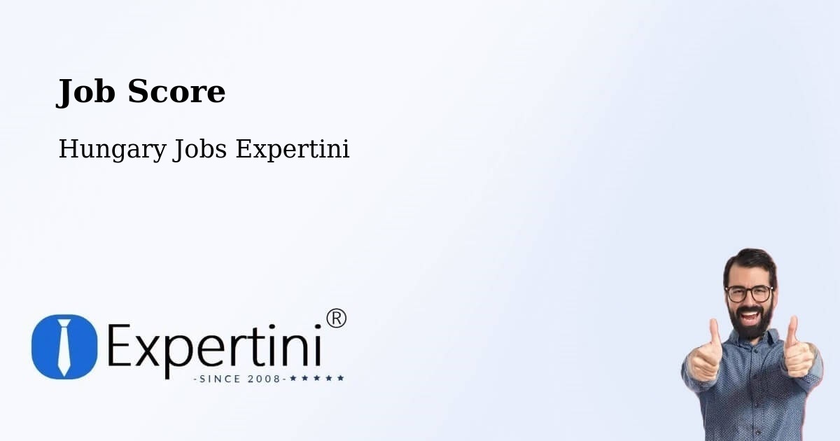 Job Score & Job Description Score Tool – Péteri - Hungary Jobs Expertini